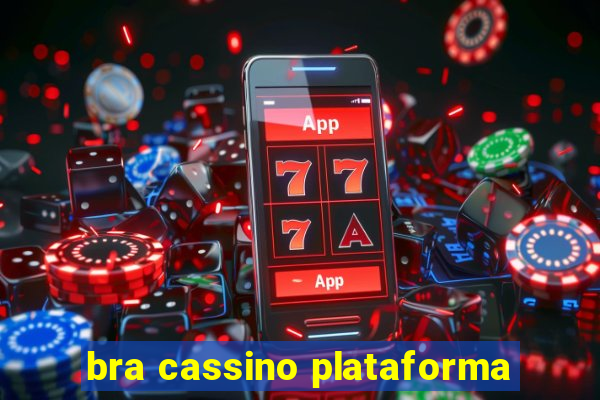 bra cassino plataforma